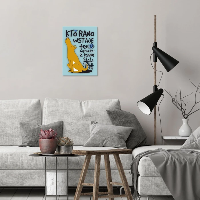 Poster metal kto rano wstaje pies gift