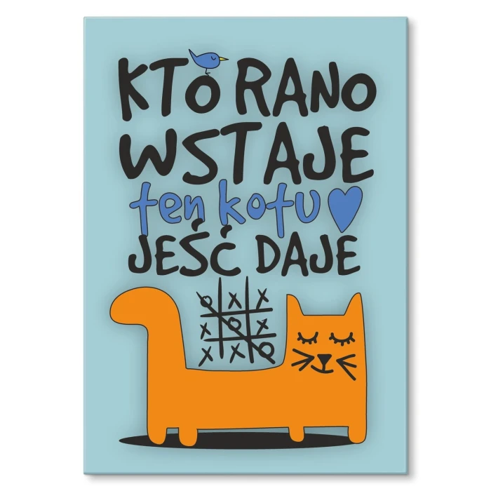 Plakat metalowy Kto rano wstaje. Kot Prezent