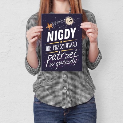 Plakat metalowy Patrz w gwiazdy Prezent