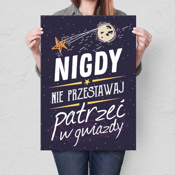 Plakat metalowy Patrz w gwiazdy Prezent