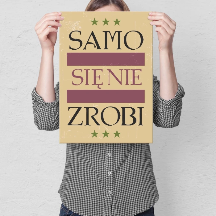 Plakat metalowy samo się nie zrobi Prezent