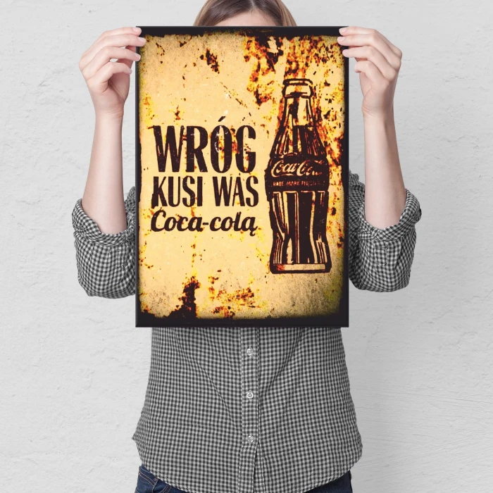 Plakat metalowy Wróg kusi Coca-colą Prezent