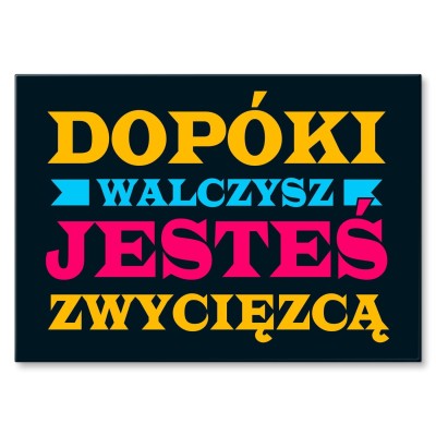 Plakat metalowy Dopóki walczysz Prezent