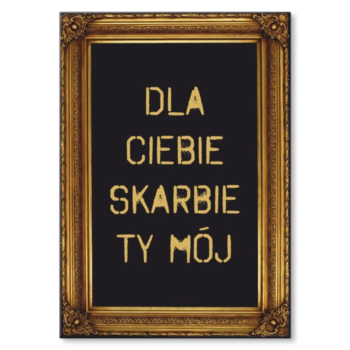 Poster metal dla ciebie skarbie gift