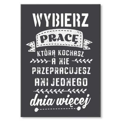 Plakat metalowy Wybierz pracę Prezent