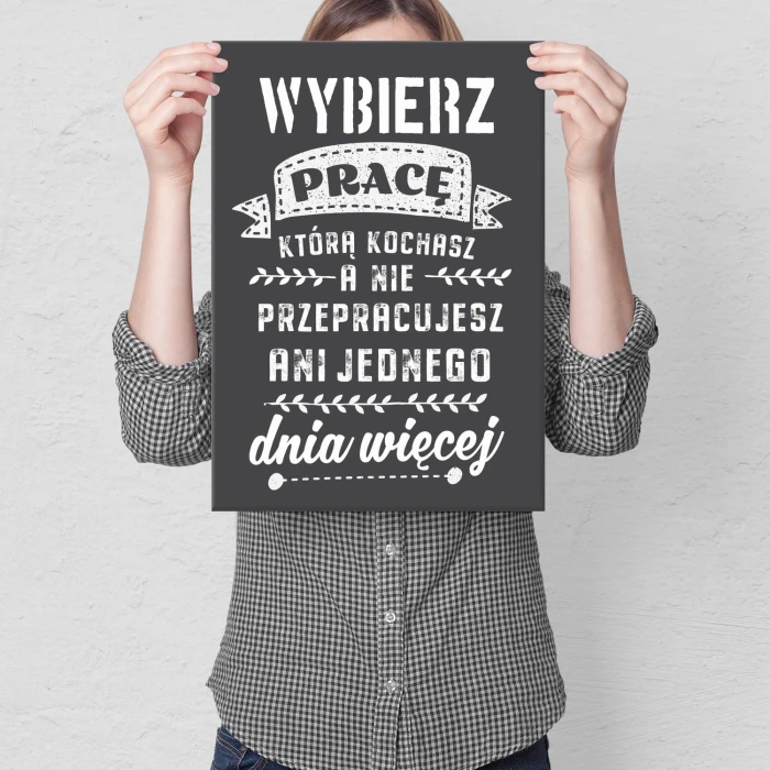 Plakat metalowy Wybierz pracę Prezent