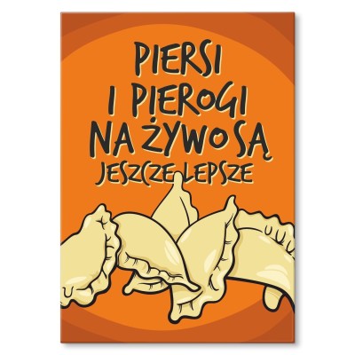 Poster metal piersi i pierogi gift