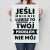 Poster metal jeśli mnie nie lubisz gift
