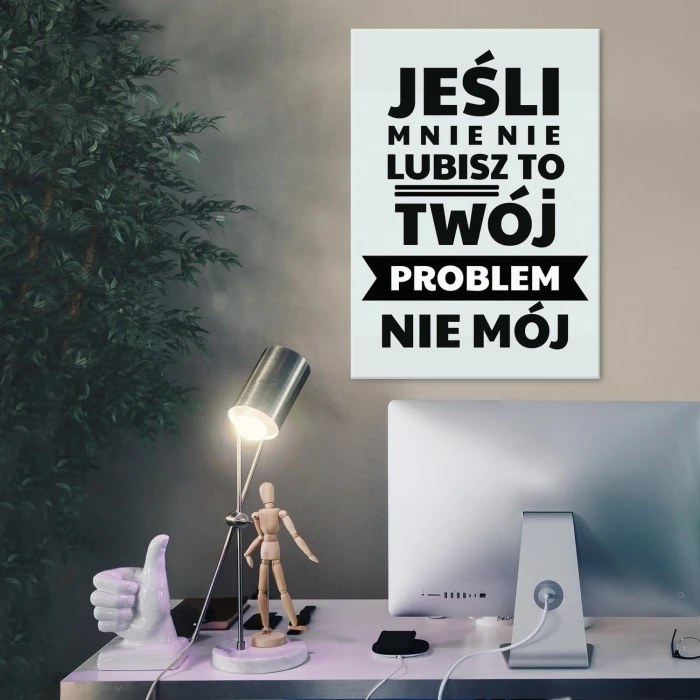 Plakat metalowy jeśli mnie nie lubisz Prezent