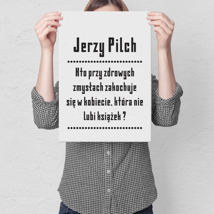 Plakat metalowy cytat z Pilcha Prezent