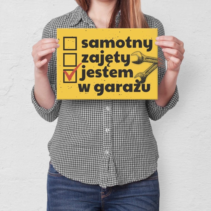 Plakat metalowy jestem w garażu Prezent