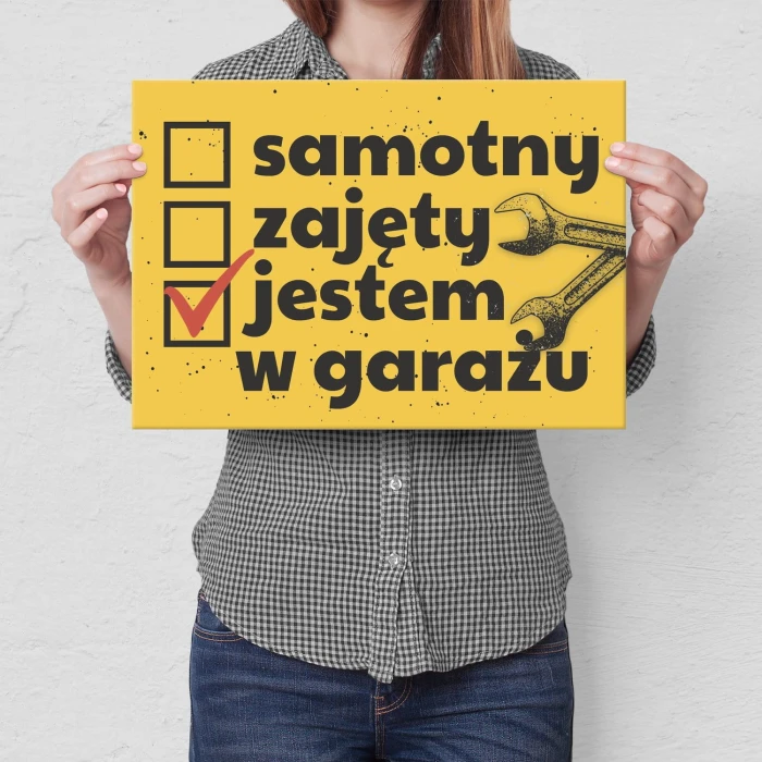 Plakat metalowy jestem w garażu Prezent