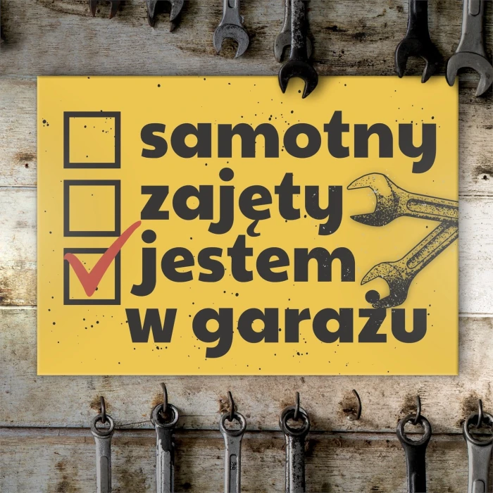 Plakat metalowy jestem w garażu Prezent