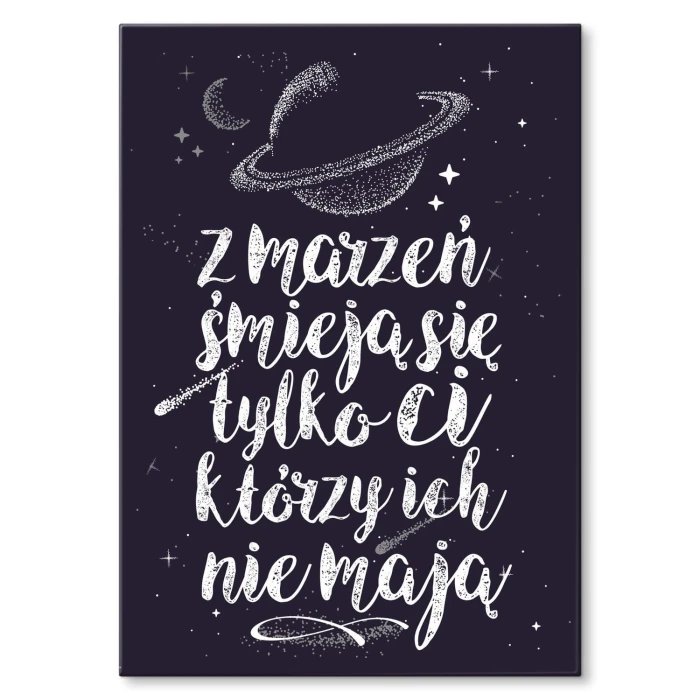 Plakat metalowy z marzeń śmieją się ci Prezent