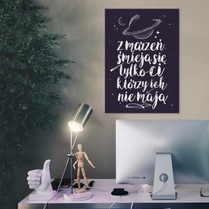 Plakat metalowy z marzeń śmieją się ci Prezent