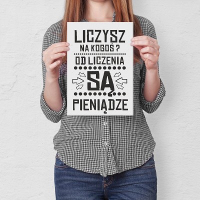 Plakat metalowy liczysz na kogoś Prezent