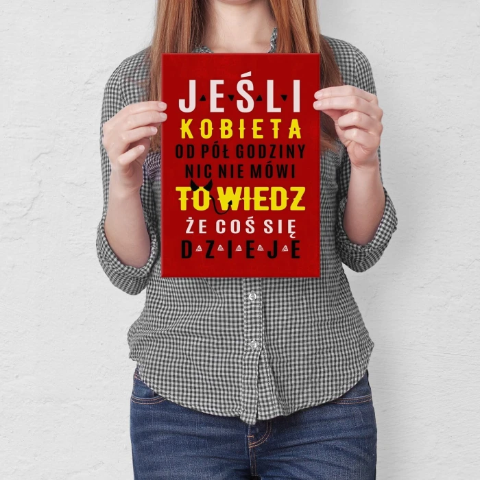 Poster metal jeśli kobieta nic nie mówi gift