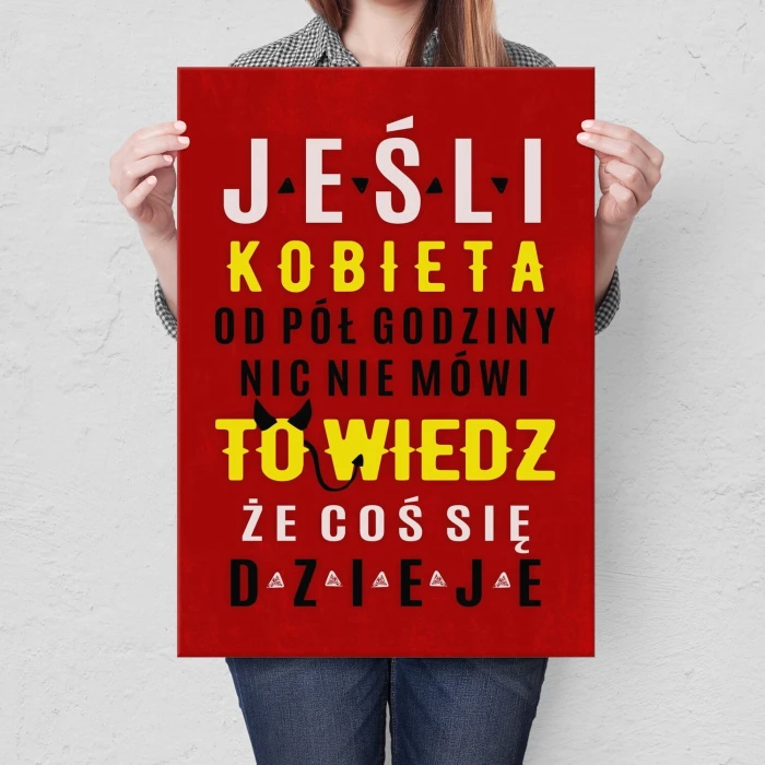 Plakat metalowy jeśli kobieta nic nie mówi Prezent