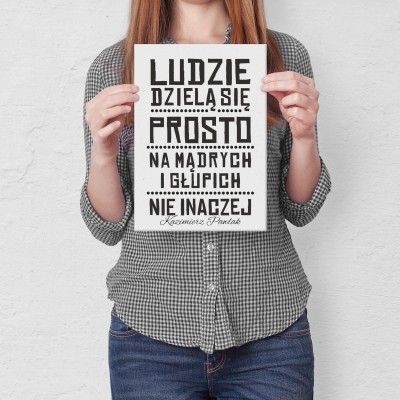Plakat metalowy Ludzie dzielą się prosto Prezent