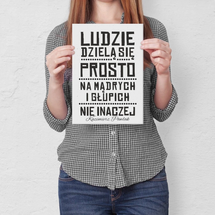 Plakat metalowy Ludzie dzielą się prosto Prezent