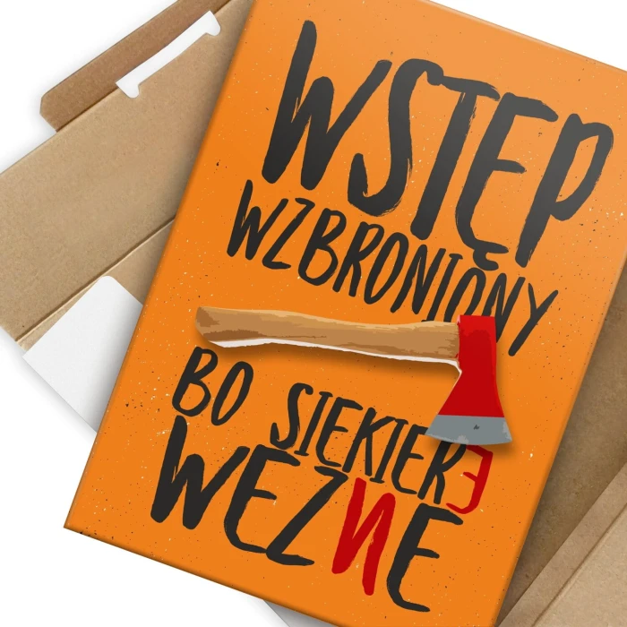 Plakat metalowy bo siekiere wezne Prezent