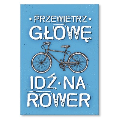 Poster metal przewietrz głowę idź na rower gift