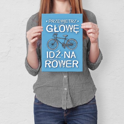 Plakat metalowy przewietrz głowę idź na rower Prezent