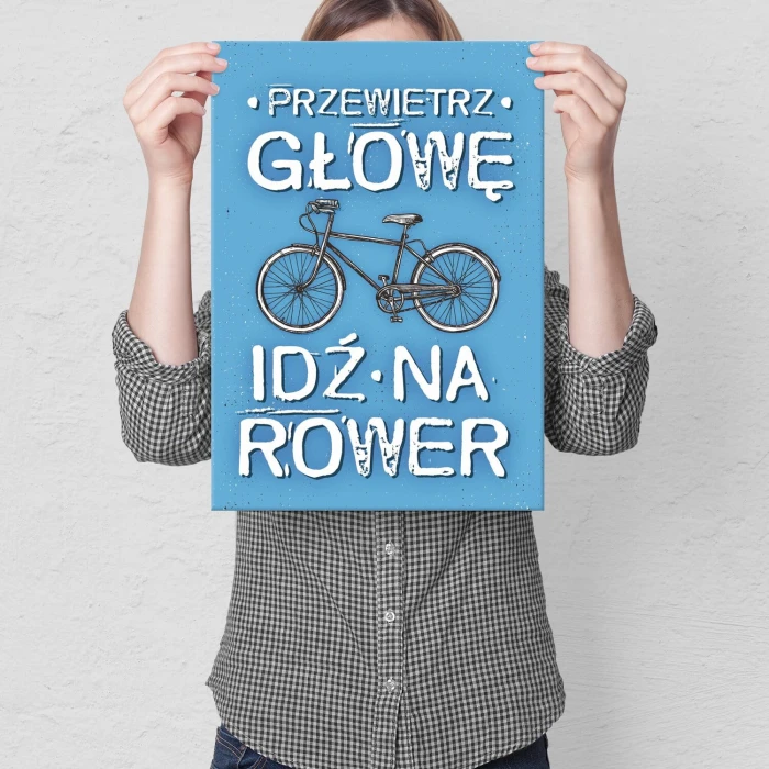 Plakat metalowy przewietrz głowę idź na rower Prezent