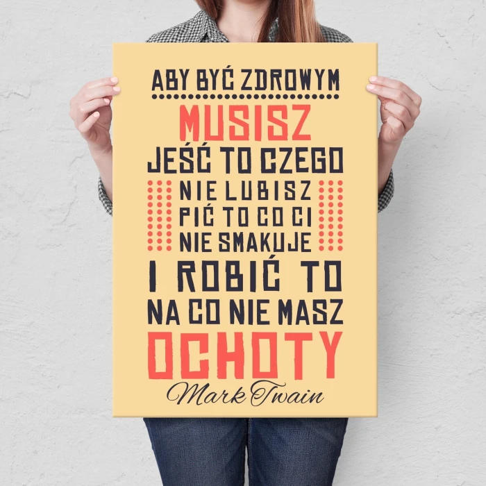 Plakat metalowy Mark Twain Aby być zdrowym Prezent