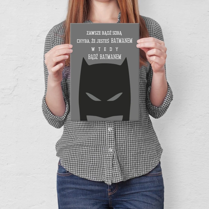 Plakat metalowy Bądź Batmanem Prezent