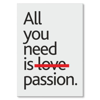 Poster metal all you need is passion gift
