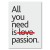 Poster metal all you need is passion gift
