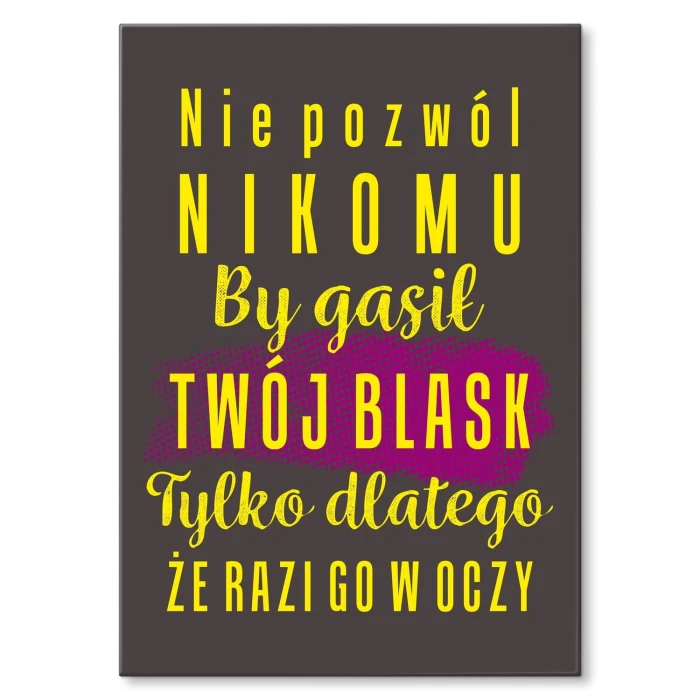 Plakat metalowy nie pozwól nikomu Prezent
