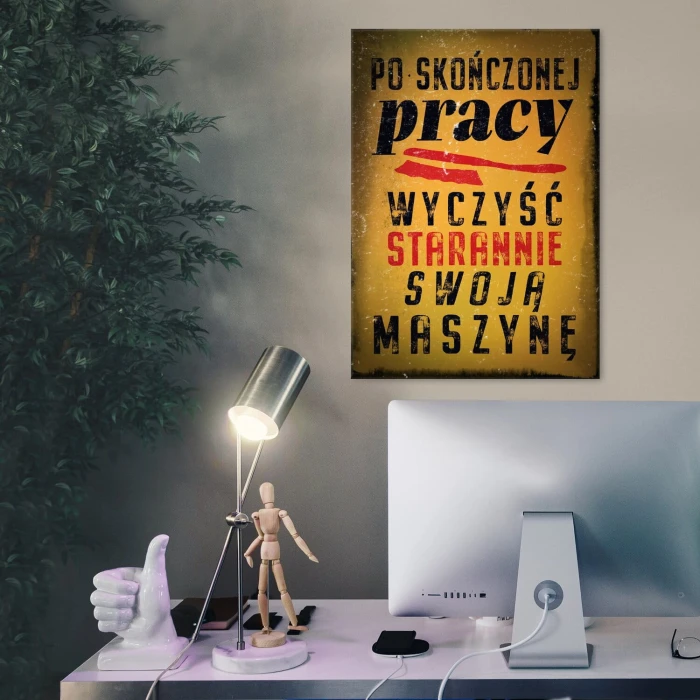 Plakat metalowy po skończonej pracy Prezent