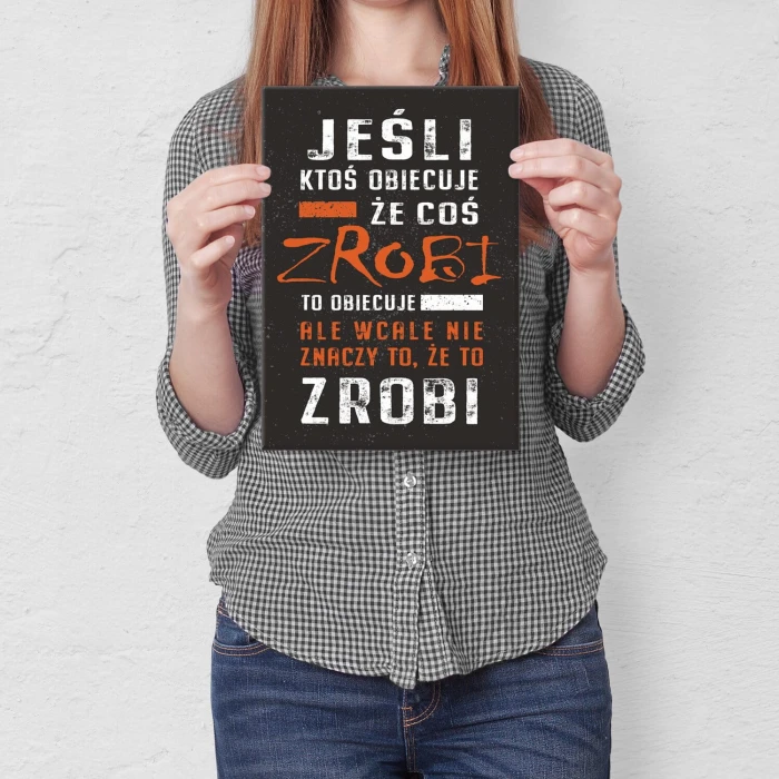 Poster metal Jeśli ktoś obiecuje gift
