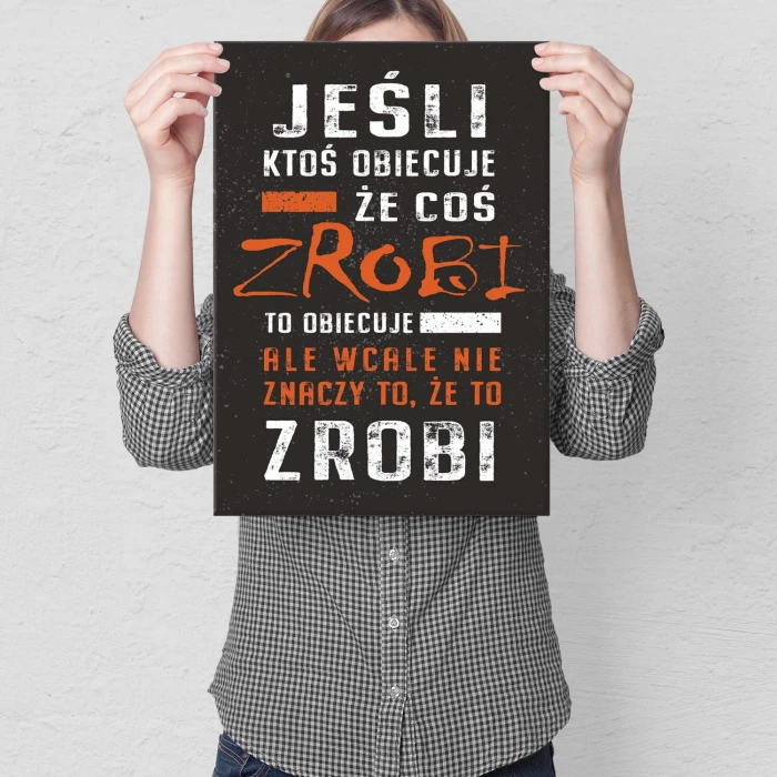 Plakat metalowy Jeśli ktoś obiecuje Prezent