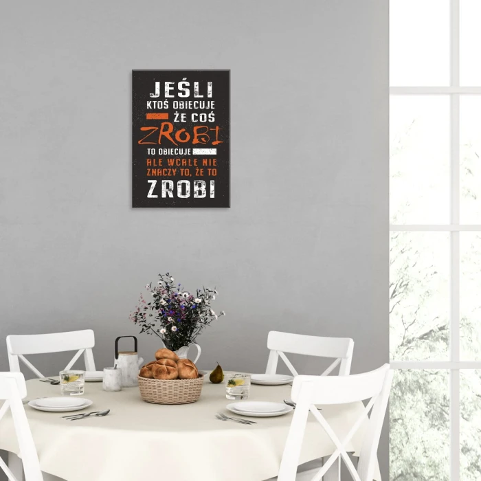 Plakat metalowy Jeśli ktoś obiecuje Prezent