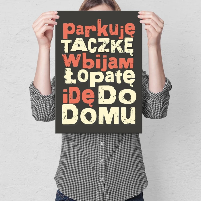 Plakat metalowy idę do domu Prezent