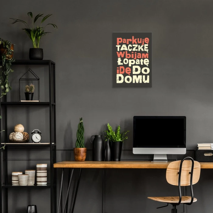 Plakat metalowy idę do domu Prezent