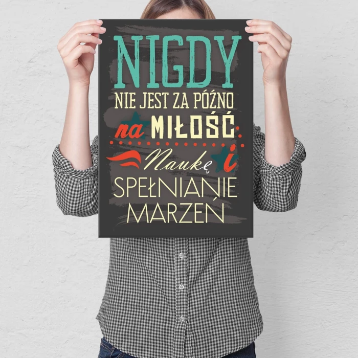 Plakat metalowy nigdy nie jest za późno Prezent