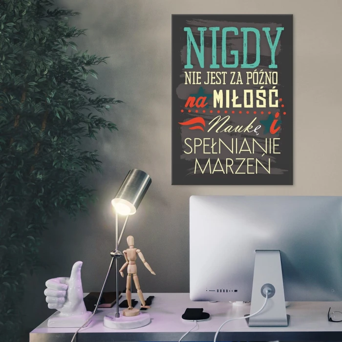 Plakat metalowy nigdy nie jest za późno Prezent