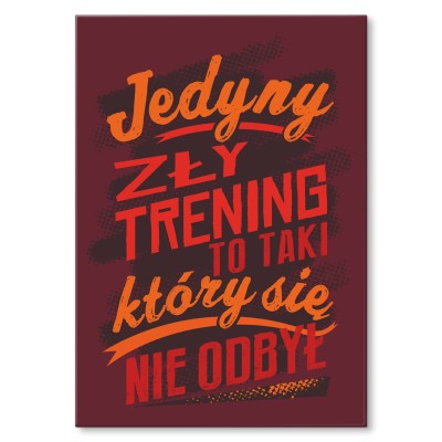 Plakat metalowy Zły trening Prezent