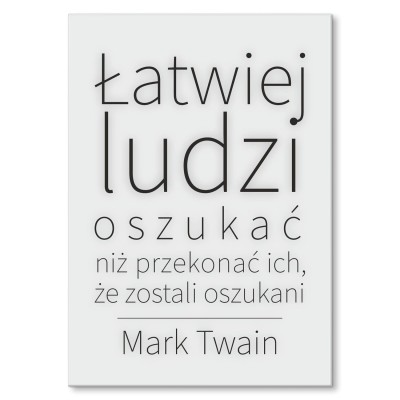Plakat metalowy łatwiej ludzi oszukać Prezent