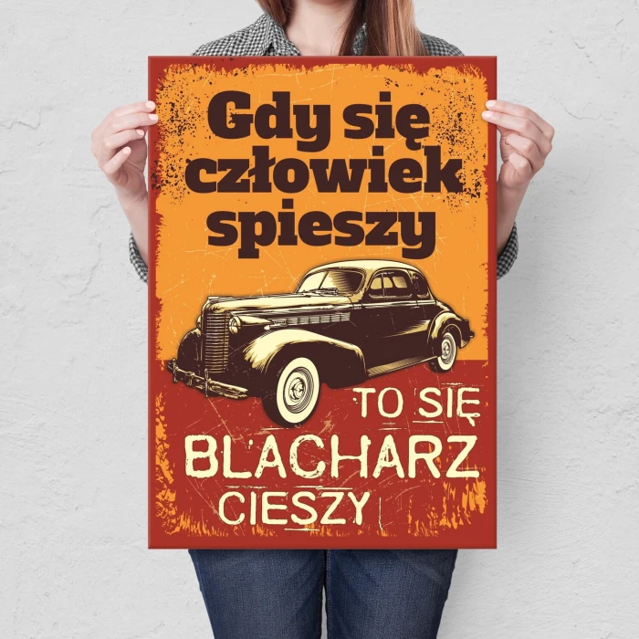 Poster metal Gdy się człowiek spieszy gift