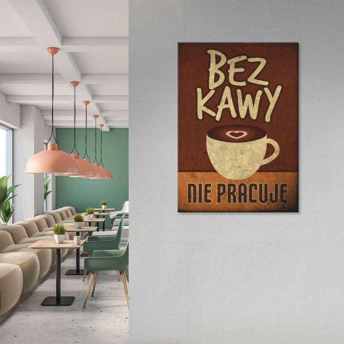 Plakat metalowy Bez kawy Prezent