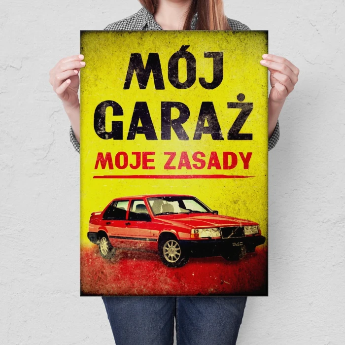 Plakat metalowy mój garaż volvo 940 Prezent
