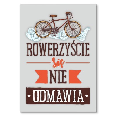 Plakat metalowy Rowerzyście się nie odmawia Prezent