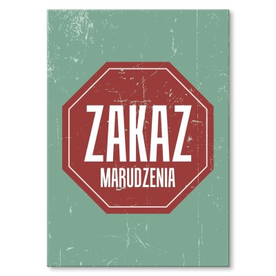 Poster metal zakaz marudzenia gift