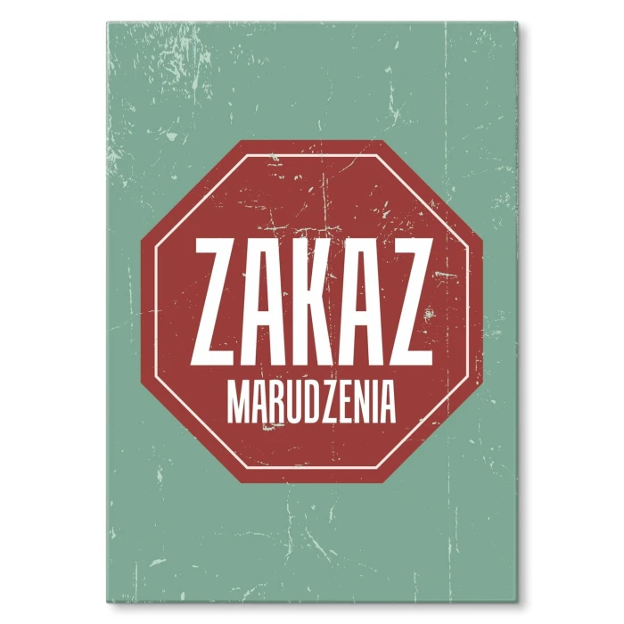 Poster metal zakaz marudzenia gift