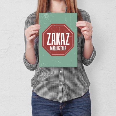 Plakat metalowy zakaz marudzenia Prezent